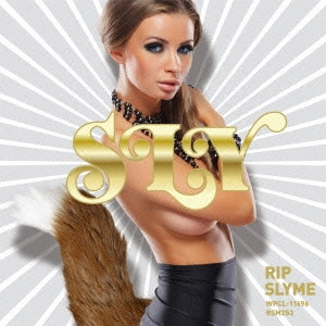 RIP SLYME / SLY            