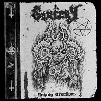 SORCERY / UNHOLY CREATIONS