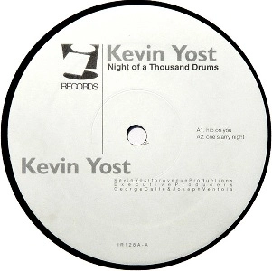 KEVIN YOST / NIGHT OF A THOUSAND DRUMS