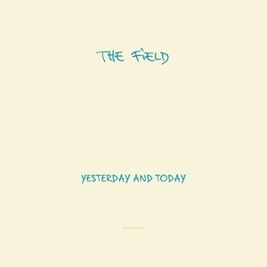 FIELD / フィールド / YESTERDAY & TODAY（SPECIAL PRICE)