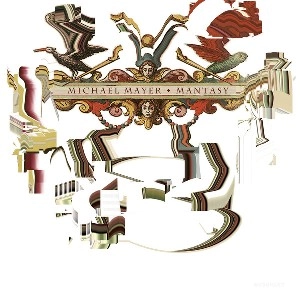 MICHAEL MAYER / マイケル・メイヤー / MANTASY / マンタジー