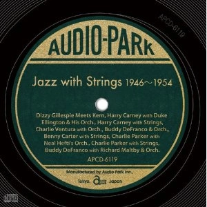 V.A.(JAZZ WITH STRINGS) / ジャズ･ウィズ･ストリングス 1946-1954 / Jazz with Strings 1946-1954