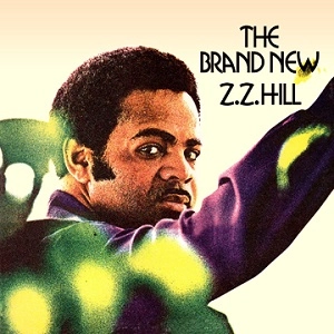Z.Z. HILL / Z.Z.ヒル / BRAND NEW Z.Z. HILL