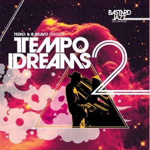 V.A. (TEMPO DREAMS) / TEEKO AND B. BRAVO PRESENT:  TEMPO DREAMS VOL.2