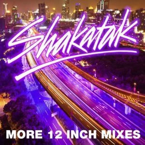 SHAKATAK / シャカタク / "MORE 12"" MIXES VOL 2"