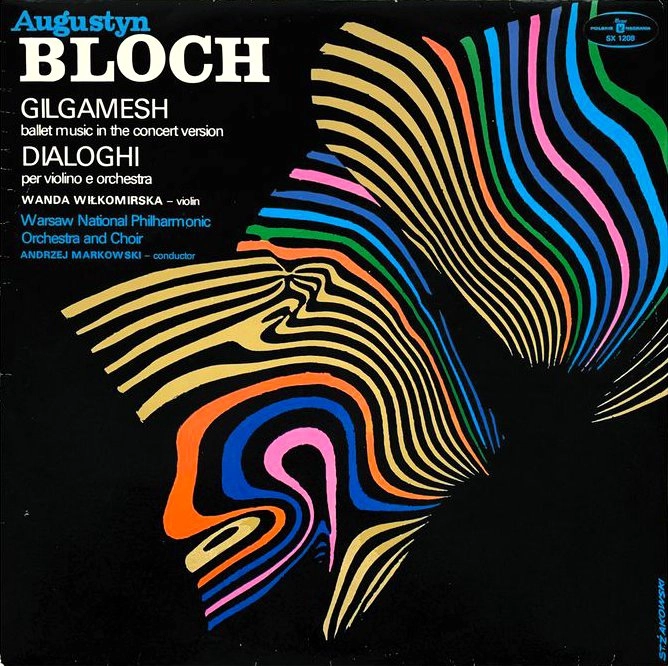WANDA WILKOMIRSKA / ワンダ・ウィウコミルスカ / AUGUSTYN BLOCH: DIALOGHI, GILGAMESH
