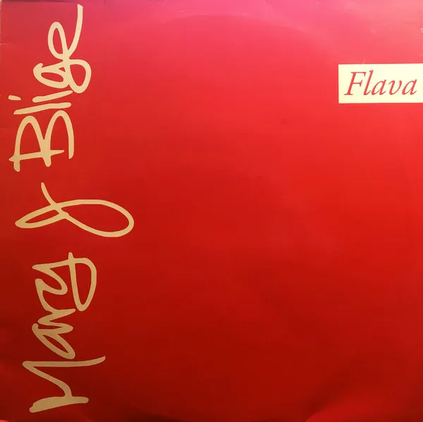 MARY J BLIGE / FLAVA