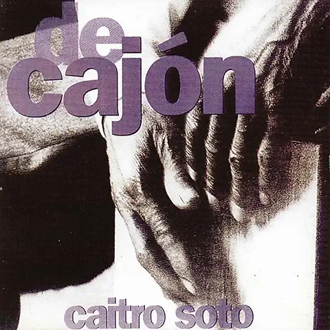 CAITRO SOTO / DE CAJON
