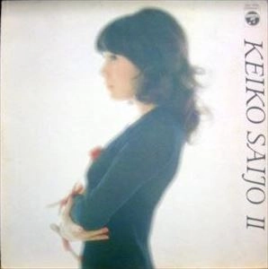 KEIKO SAIJO / 西城慶子 / II