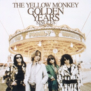 THE YELLOW MONKEY / ザ・イエロー・モンキー / GOLDEN YEARS Singles 1996-2001 / GOLDEN YEARS SINGLES 1996 - 2001