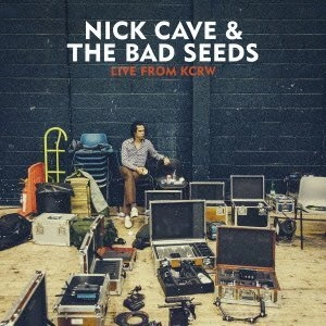 NICK CAVE & THE BAD SEEDS / ニック・ケイヴ&ザ・バッド・シーズ / ライヴ・フロム・ＫＣＲＷ