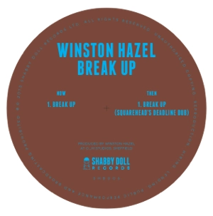 WINSTON HAZEL / BREAK UP