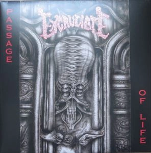 EXCRUCIATE / PASSAGE OF LIFE