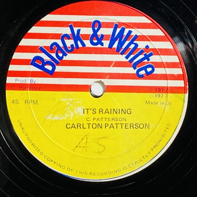CARLTON PATTERSON / IT'S RAINING