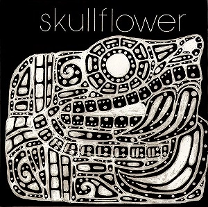 SKULLFLOWER / スカルフラワー / KINO I: BIRTHDEATH