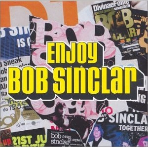BOB SINCLAR / ボブ・サンクラー / ENJOY BOB SINCLAR : LIVE AROUND THE WORLD MIX & THE MOVIE