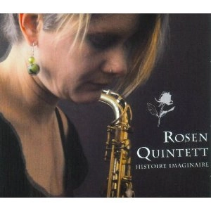 ROSEN QUINTETT / HISTOIRE IMAGINAIRE