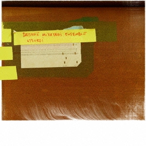 daisuke miyatani / utsuroi / UTSUROI