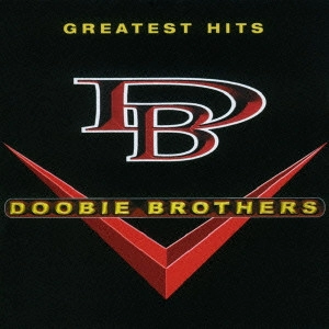DOOBIE BROTHERS / ドゥービー・ブラザーズ / グレイテスト・ヒッツ / GREATEST HITS