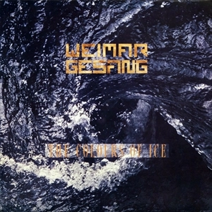 WEIMAR GESANG / COLOURS OF ICE