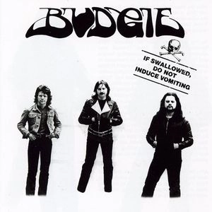 BUDGIE / バッジー / IF SWALLOWED, DO NOT INDUCE VOMITING