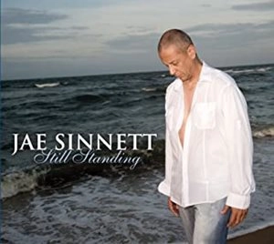 JAE SINNETT / STILL STANDING