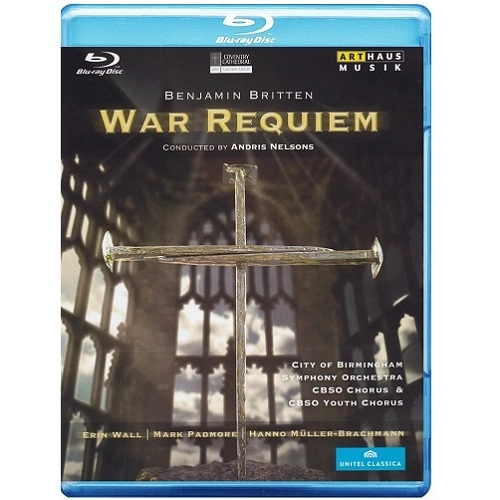 ANDRIS NELSONS / アンドリス・ネルソンス / BRITTEN: WAR REQUIEM (BD)