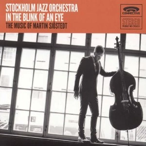 STOCKHOLM JAZZ ORCHESTRA / ストックホルム・ジャズ・オーケストラ / IN THE BLINK OF AN EYE