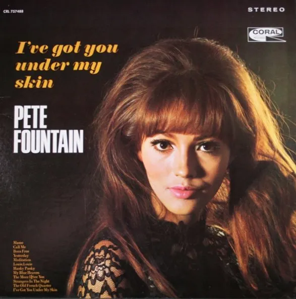 PETE FOUNTAIN / ピート・ファウンテン / I'VE GOT YOU UNDER M