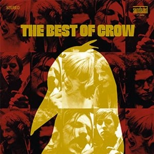 CROW (HEAVY PSYCH) / THE BEST OF CROW
