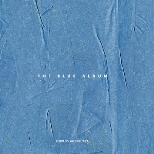 REEKO/ARCHITECTURAL / BLUE ALBUM