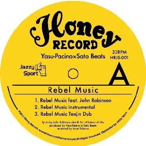 Yasu-Pacino x Sato Beats / ヤス・パチーノ  / Rebel Music