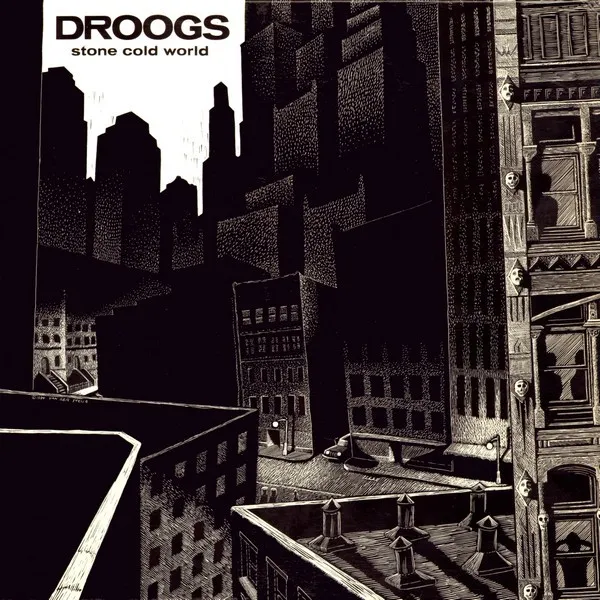 DROOGS / STONE COLD WORLD