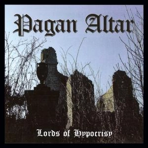 PAGAN ALTAR / LORDS OF HYPOCRISY