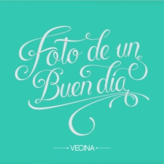 VECINA / ベシーナ / FOTO DE UN BUEN DIA