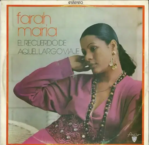 FARAH MARIA / EL RECUERDO DE AQUEL
