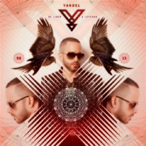 YANDEL / ヤンデル / DE LIDER A LEYENDA