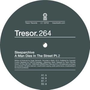 SLEEPARCHIVE / スリープアーカイヴ / A MAN DIES IN THE STREET PT.2