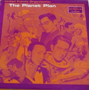 UNITED FUTURE ORGANISATION / ユナイテッド・フューチャー・オーガニゼイション / PLANET PLAN