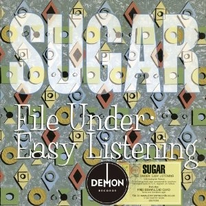 SUGAR / シュガー / FILE UNDER: EASY LISTENING