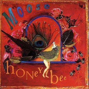 MOOSE / ムース / HONEY BEE