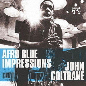 JOHN COLTRANE / ジョン・コルトレーン / マイ・フェイヴァリット・シングス~ライヴ・イン・ヨーロッパ1963