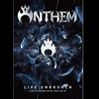 ANTHEM / アンセム / ＬＩＶＥ　ＵＮＢＲＯＫＥＮ