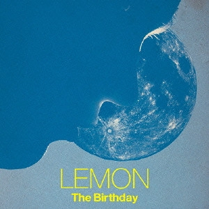 The Birthday / LEMON