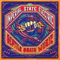 IMPERIAL STATE ELECTRIC / インペリアル・ステイト・エレクトリック / レプタイル・ブレイン・ミュージック