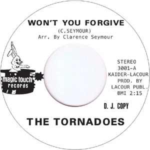 TORNADOES / トルネードズ / WON'T YOU FORGIVE + FEEL LIKE A FOOL