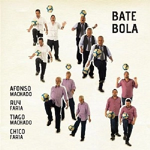 V.A. (AFONSO MACHADO , THIAGO MACHADO , RUY FARIA , CHICO FARIA) / オムニバス / BATE BOLA