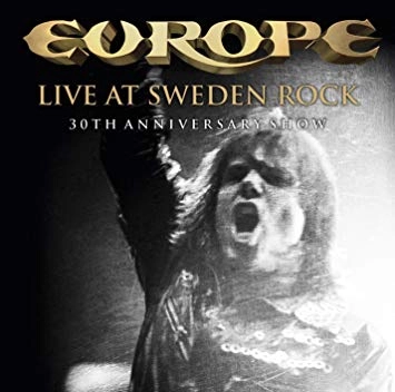EUROPE / ヨーロッパ / LIVE AT SWEDEN ROCK-30TH ANNIVERSALY SHOW