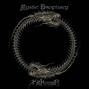 MYSTIC PROPHECY / ミスティック・プロフェシー / キルハマー / KILLHAMMER