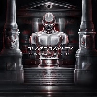 BLAZE BAYLEY / SOUNDTRACKS OF MY LIFE